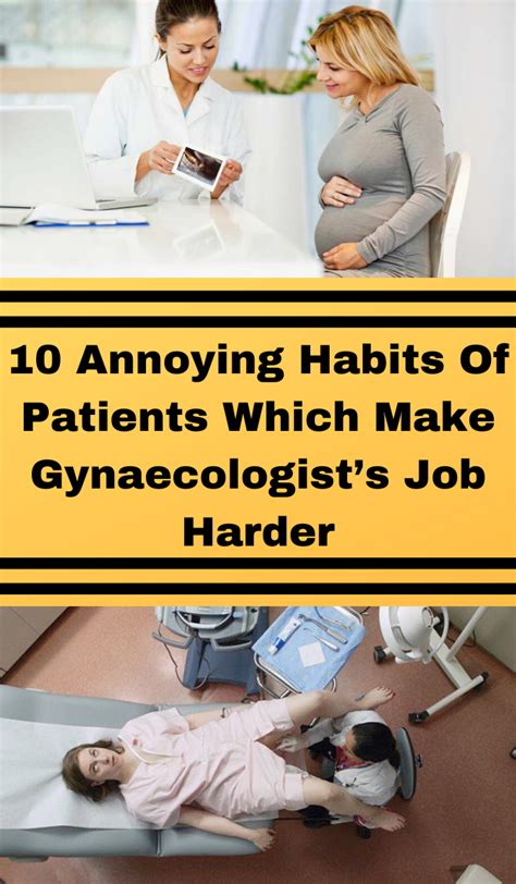 10 Annoying Habits Of Patients Which Make Gynaecologists Job Harder In
