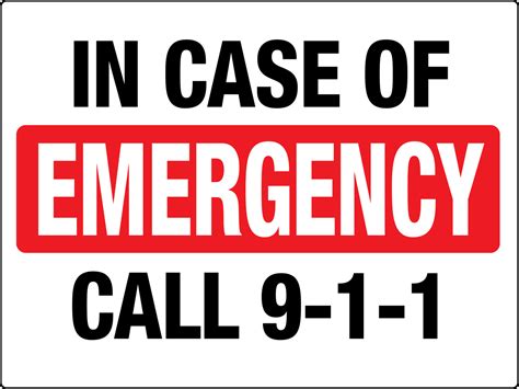 In Case Of Emergency Call 911 Phs Safety