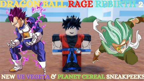 Roblox Dragon Ball Rage Rebirth 2 New Ue Vegeta And Planet Cereal