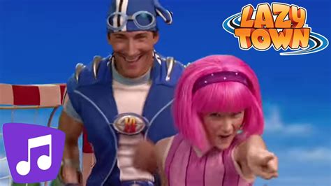 Lazy Town Go For It Music Video Youtube