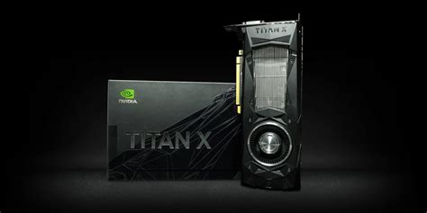 Nvidia Titan X Ultimate Graphics Card Unleashed