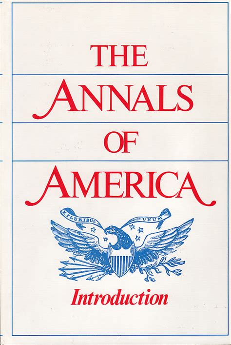 The Annals Of America Introduction By Encyclopaedia Britannica