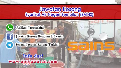 Perlis's water has recently been taken over by syarikat air perlis from jkr perlis on the 1st january of 2015. Jawatan Kosong di Syarikat Air Negeri Sembilan (SAINS ...