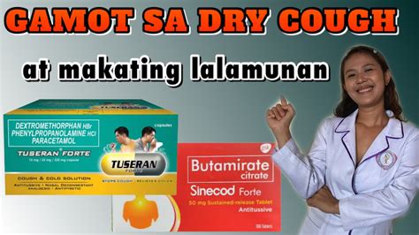 Gamot Sa Dry Cough At Makating Lalamunan Gamot Sa Ubo Na Walang Plema