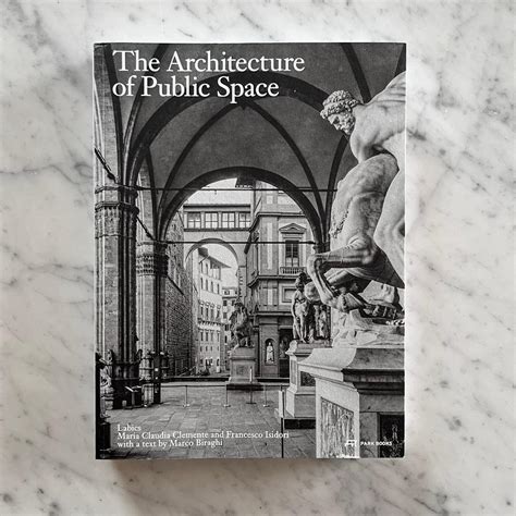 The Architecture Of Public Space Artlecta