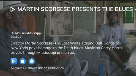 watch martin scorsese presents the blues a musical journey season 1 episode 1 streaming online