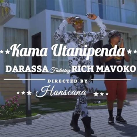 Audio Darassa Ft Rich Mavoko Kama Utanipenda Mp3 Download Justvideolife