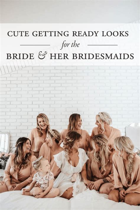 Cute And Comfy Getting Ready Looks For The Bride And Her Bridesmaids