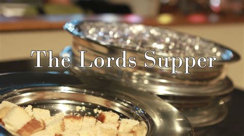 The Lords Supper Mar 2 2014 Crosspoint Church Online