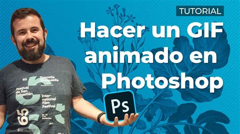 Cómo Crear Un  Animado En Photoshop Tutorial En Español Youtube