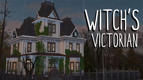 Witchs Victorian 🧹🦇 Sims 4 Speed Build Youtube