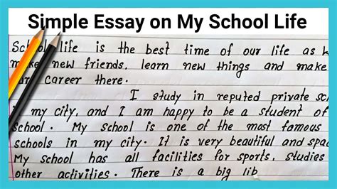 Write Simple Essay On My School Life How To Write Easy English Essay