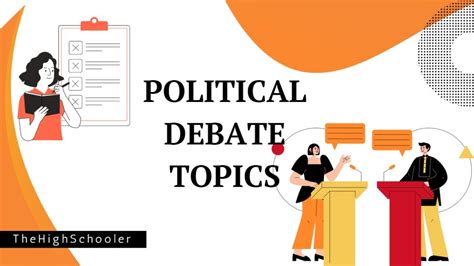 35 Political Debate Topics For High School Students Thehighschooler