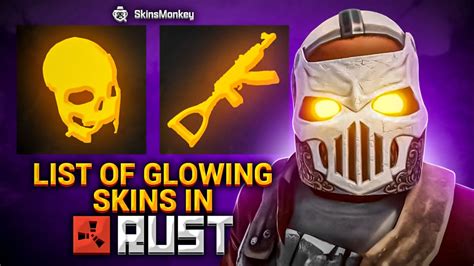 Rust Glowing Skins The 10 Best Skins That Glow At Night