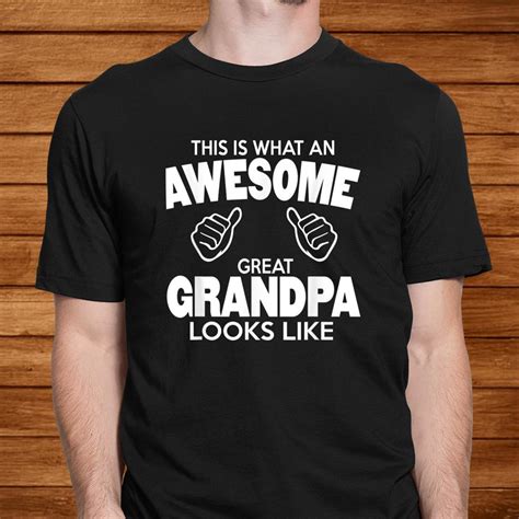 Great Grandpa For An Awesome Great Grandpa Shirt Teeuni