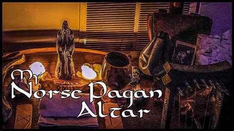 My Norse Pagan Altar Youtube