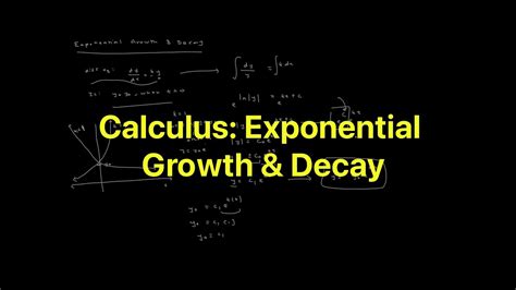 Calculus Exponential Growth And Decay Youtube