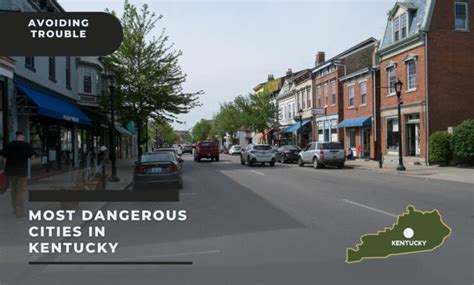 10 Most Dangerous Cities In Kentucky 2023 Avoiding Trouble Southwest
