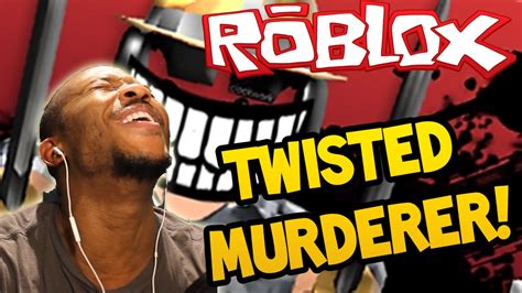 Roblox Twisted Murderer No Escape Part 1 Youtube