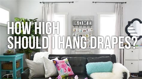 Tip Tuesday How High Should I Hang Drapes Youtube