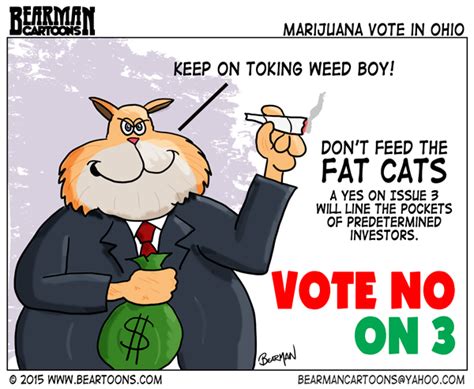 Vote No On Issue 3 Bearman Cartoons
