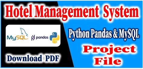 Pandas And Mysql Project Hotel Management System Download Mycstutorial The Path To Success