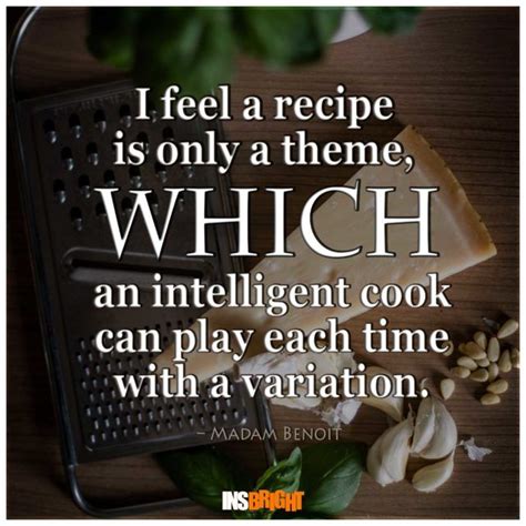 Inspirational Cooking Quotes With Images From Famous Chefs With Images