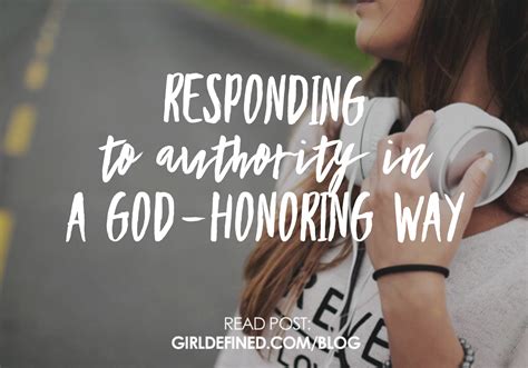 Responding To Authority In A God Honoring Way Girldefined Girls