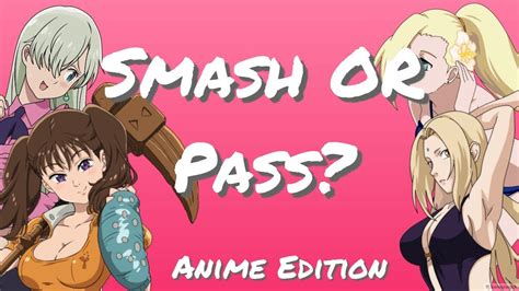 Smash Or Pass Anime Edition Anime Discussion Youtube