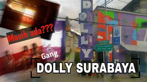 Gang Dolly Surabaya Dulu Dan Sekarang Youtube