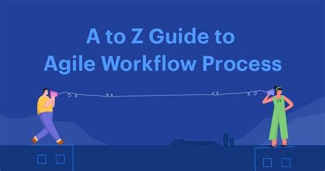 What Is Agile Workflow Steps To Create Agile Workflow Kissflow