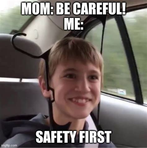 Safety First Kids Imgflip