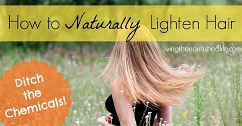 She notes that lemon juice and chamomile are the safest ways to gradually lighten your hair because they're relatively gentle, but she recommends mainly they help brighten hair that is already blonde, and naturally lighten darker hair. How to Naturally Lighten Hair - The Nourished Life