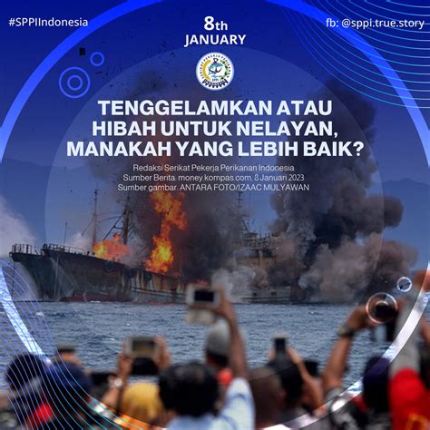 Sppi Indonesia On Twitter Tenggelamkan Atau Hibah Untuk Nelayan