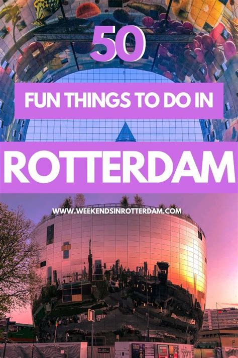 67 Fun Things To Do In Rotterdam Weekends In Rotterdam Dingen Om Te Doen Reizen Door Europa