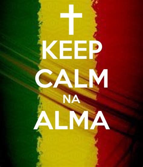 Keep Calm Na Alma Poster Keep Calm Na Alma Keep Calm O Matic