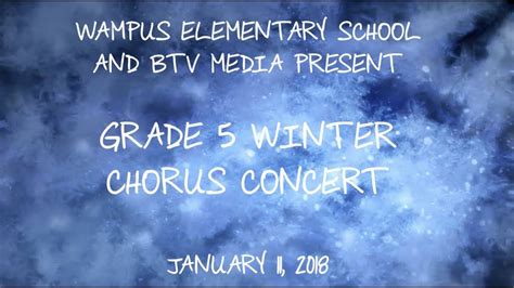 Grade 5 Winter Chorus Concert Youtube