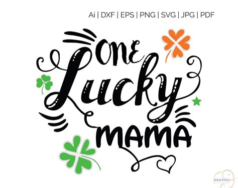 One Lucky Mama Svg Digital Silhouette And Cricut Cut Cutting Etsy