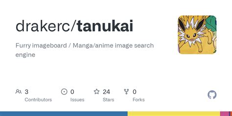 Github Drakerc Tanukai Furry Imageboard Manga Anime Image Search Engine