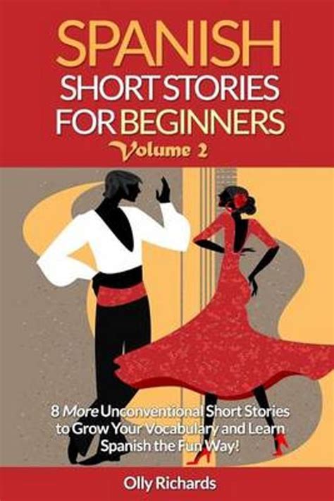 Spanish Short Stories For Beginners Volume 2 9781522741008