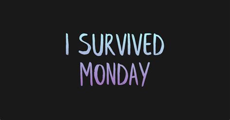 Survived Monday Monday Sticker Teepublic
