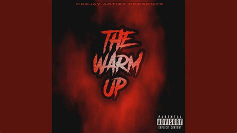 The Warm Up Youtube