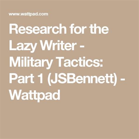 Research For The Lazy Writer Military Tactics Part 1 Jsbennett