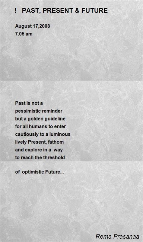 Past Present And Future Poem By Rema Prasanaa Poem Hunter