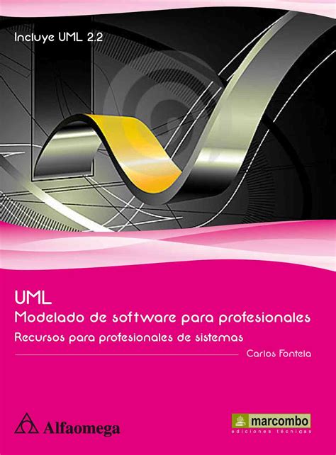 La Fuerza Marcombo UML Modelado De Software Para Profesionales