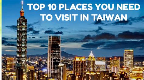 10places You Need To Visit In Taiwan Youtube