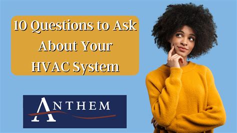 Top 10 Questions Hvac Customers Ask Anthem