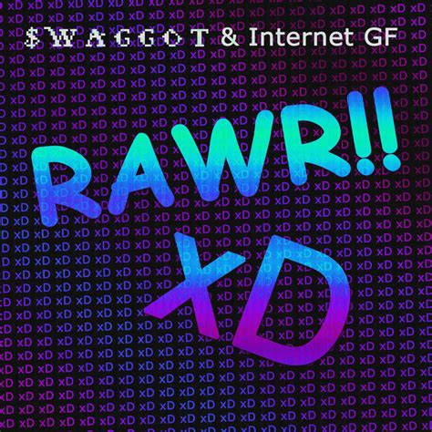 Rawr Xd Single By Waggot Spotify