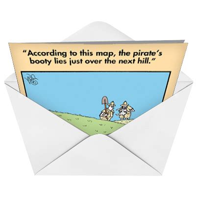 If we dont talk anymore, i keep them and every so often when i'm just browsing through my pics or looking for something unrelated i'll see them and smile or feel warm insid. Pirate's Booty Birthday Humor Greeting Card