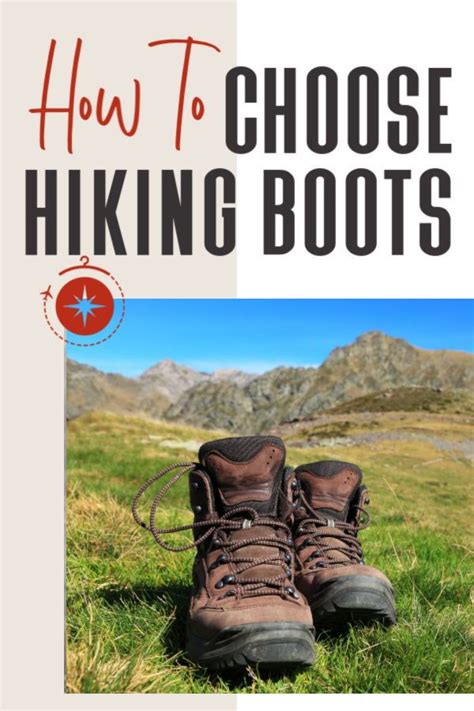 How To Choose Hiking Boots And Shoes Hiking Hiking Boots Stylish Travel